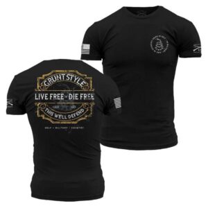 Grunt Style Live Free, Die Free